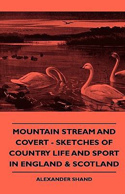 Mountain Stream and Covert - Sketches of Countr... 1444657186 Book Cover