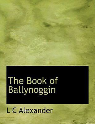 The Book of Ballynoggin 1116191660 Book Cover