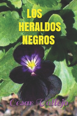 Los Heraldos Negros [Spanish] B08VR88VRR Book Cover