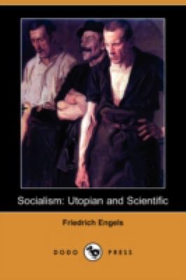 Socialism: Utopian and Scientific (Dodo Press) 1409950255 Book Cover