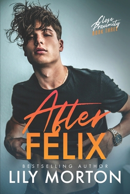 After Felix B08FP9Z4VM Book Cover