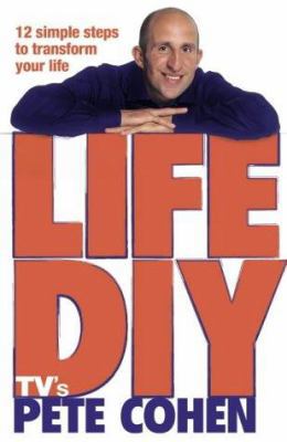Life Diy : 12 Simple Steps to Transform Your Life 000717280X Book Cover