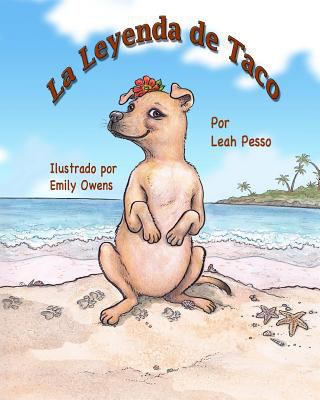 La Leyenda de Taco [Spanish] 1523737859 Book Cover