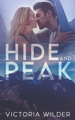 Hide and Peak: A Second-Chance, Enemies-to-Love... B0BN7RQYK6 Book Cover