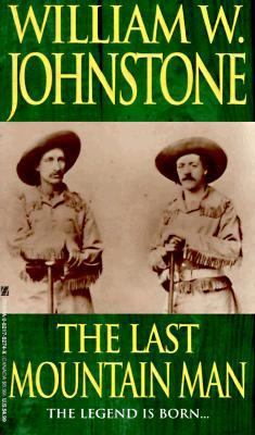 The Last Mountain Man 082175274X Book Cover
