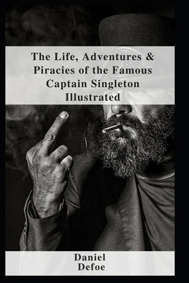 The Life, Adventures & Piracies of the Famous C... B09DFK5T13 Book Cover