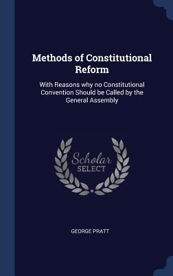 Methods of Constitutional Reform: With Reasons ... 1296946231 Book Cover