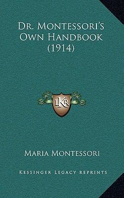 Dr. Montessori's Own Handbook (1914) 1164708244 Book Cover