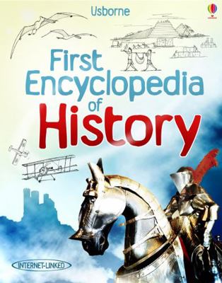 First Encyclopedia of History (Usborne First En... 1409522431 Book Cover