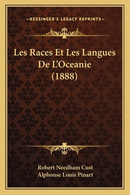 Les Races Et Les Langues De L'Oceanie (1888) 1167175425 Book Cover
