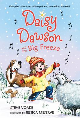Daisy Dawson and the Big Freeze 1614792739 Book Cover