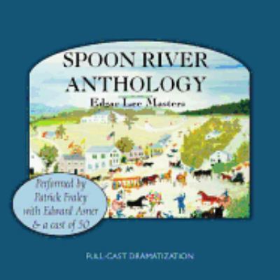 Spoon River Anthology 1572702796 Book Cover