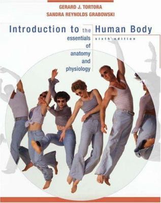Introduction to the Human Body: The Essentials ... 0471222798 Book Cover
