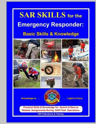 SAR Skills for the Emergency Responder: Basic S... 0970958374 Book Cover