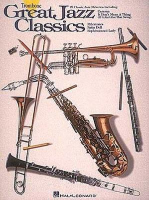 Great Jazz Classics - Trombone 0793534348 Book Cover