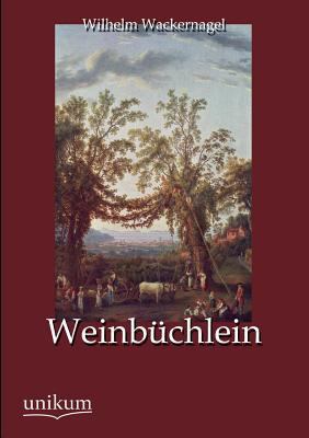 Weinbuchlein [German] 3845725060 Book Cover