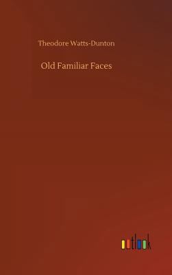 Old Familiar Faces 3732646920 Book Cover