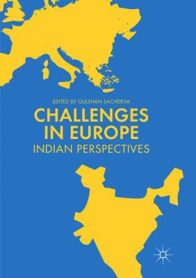 Challenges in Europe: Indian Perspectives 9811346577 Book Cover