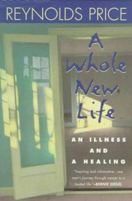A Whole New Life: An Illness and a Healing [Large Print] 0452274737 Book Cover