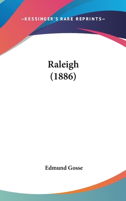 Raleigh (1886) 1437223656 Book Cover