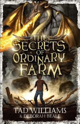 The Secrets of Ordinary Farm. by Tad Williams, ... 1849162271 Book Cover