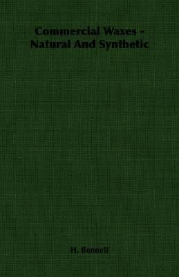 Commercial Waxes - Natural and Synthetic 140675966X Book Cover