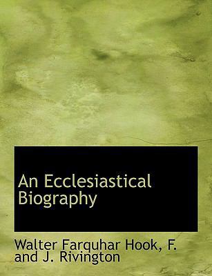 An Ecclesiastical Biography 1140569856 Book Cover