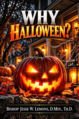 Why Halloween? B0HM1XF6YN Book Cover
