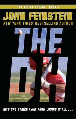 The Dh (the Triple Threat, 3) 0553535854 Book Cover