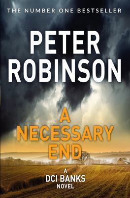 A Necessary End (The Inspector Banks series) 1509857052 Book Cover