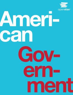 American Government by OpenStax (hardcover vers... 1938168178 Book Cover