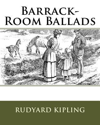 Barrack-Room Ballads 1534793704 Book Cover