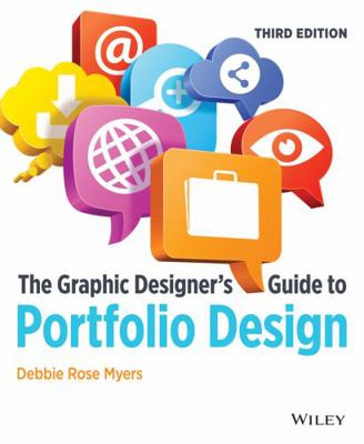 The Graphic Designer's Guide to Portfolio Design 1118428145 Book Cover