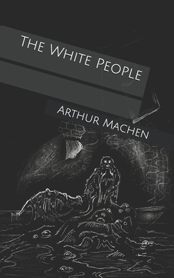 The White People B0858VRVG1 Book Cover