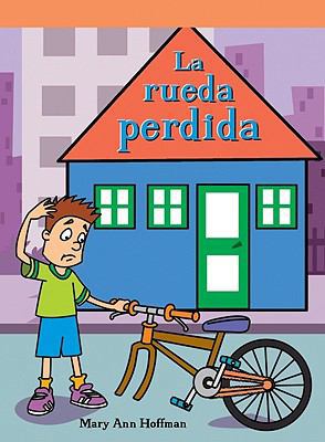 La Rueda Perdida (the Missing Wheel) [Spanish] 1404265600 Book Cover
