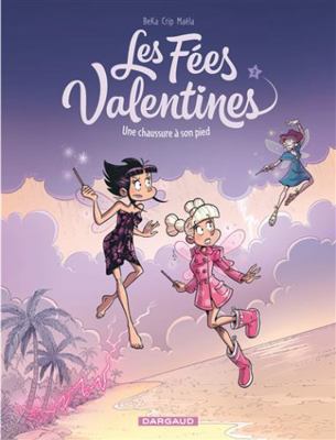 Les Fées Valentines - Une chaussure à son pied [French] 2205076744 Book Cover