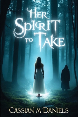 Her Spirit to Take B0FY89R4QM Book Cover