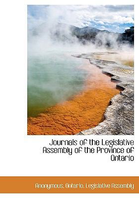 Journals of the Legislative Assembly of the Pro... 1115865129 Book Cover