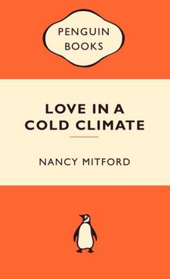 Love in a Cold Climate (Popular Penguins) 014103744X Book Cover