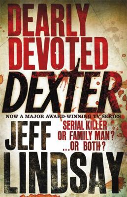 Dearly Devoted Dexter 0752877887 Book Cover