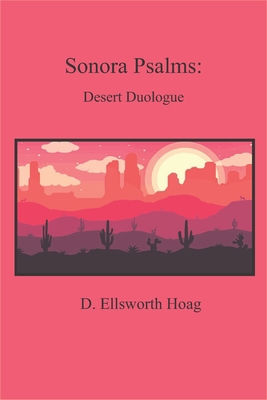 Sonora Psalms: Desert Duologues B092CB84HV Book Cover