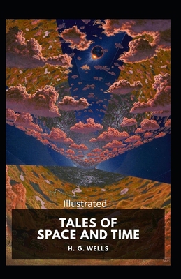 Paperback Tales of Space and Time Illustrated Book