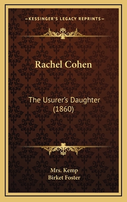 Rachel Cohen: The Usurer's Daughter (1860) 1167101960 Book Cover