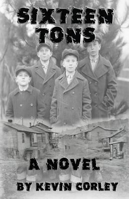 Sixteen Tons 0991163982 Book Cover