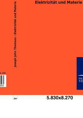 Elektrizität und Materie [German] 3864448395 Book Cover