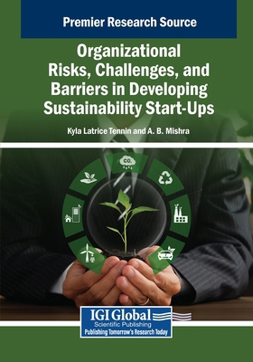 Organizational Risks, Challenges, and Barriers ... 1668498731 Book Cover