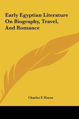 Early Egyptian Literature On Biography, Travel,... 1161558721 Book Cover