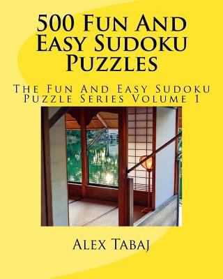 500 Fun And Easy Sudoku Puzzles 1540300684 Book Cover