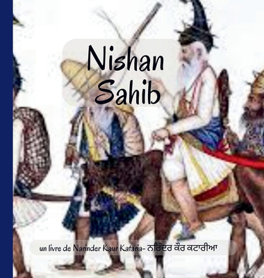 Nishan Sahib [French] 1764610938 Book Cover