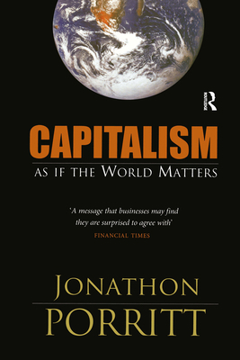 Capitalism: As If the World Matters 1844071928 Book Cover